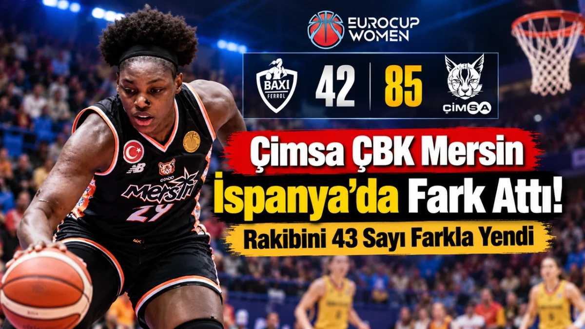 Çimsa ÇBK Mersin İspanya'da Fark Attı!