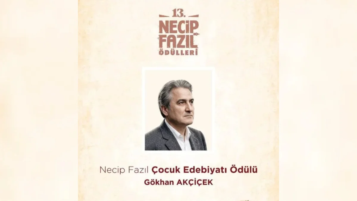 Gökhan Akçiçek'e Necip Fazıl Çocuk Edebiyatı Ödülü